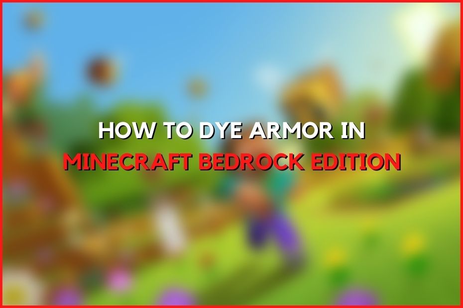 How To Dye Armor In Minecraft Bedrock Edition